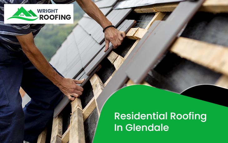 Residential Roofing In Glendale